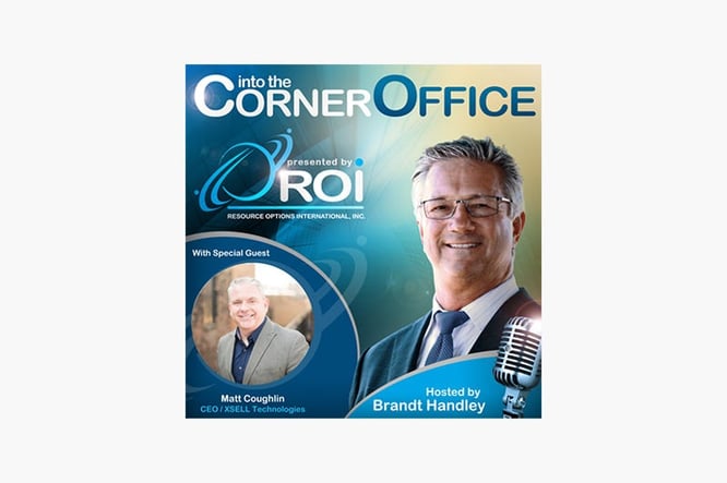 XSELL CEO Coughlin Featured on Into the Corner Office Podcast